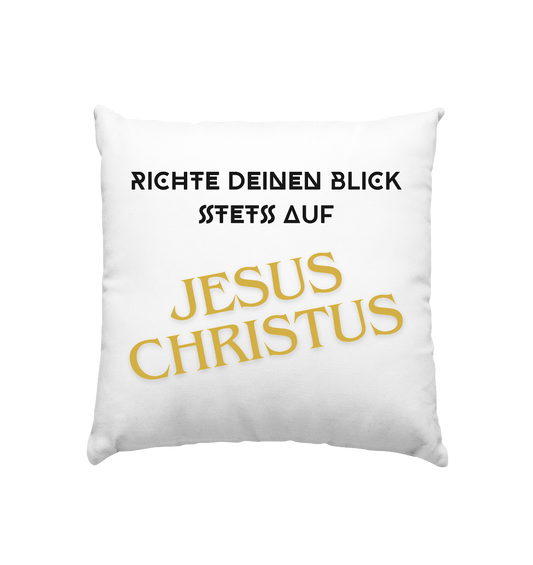 Richte dein blick - Kissen 40x40cm