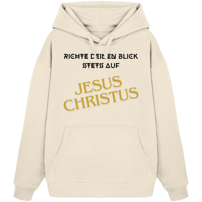 Richte dein blick - Organic Oversize Hoodie