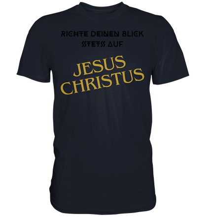 Richte dein blick - Premium Classic T-Shirt