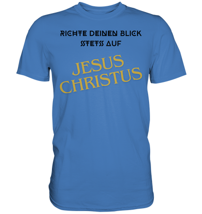 Richte dein blick - Premium Classic T-Shirt