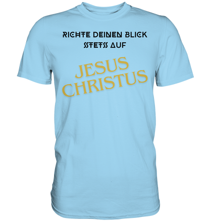 Richte dein blick - Premium Classic T-Shirt